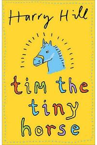Tim the Tiny Horse