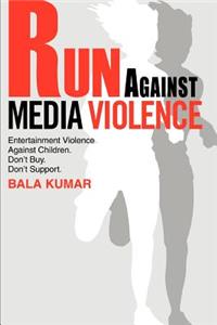 Run Against Media Violence