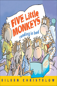 Five Little Monkeys Reading in Bed