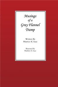 Musings of a Gray Flannel Tramp