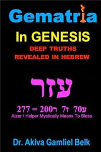 Gematria Azer - A Taste Of Torah From Genesis