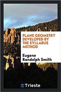 Plane geometry developed by the syllabus method