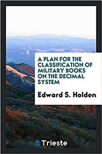 Plan for the Classification of Military Books on the Decimal System