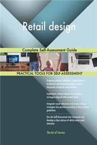 Retail design Complete Self-Assessment Guide