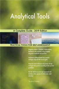 Analytical Tools A Complete Guide - 2019 Edition