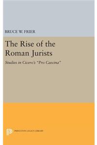 The Rise of the Roman Jurists