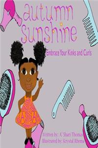 Autumn Sunshine "Embrace Your Kinks and Curls"
