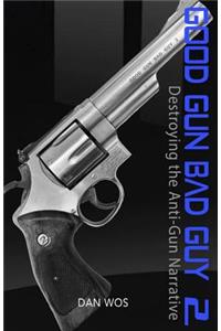 Good Gun Bad Guy 2
