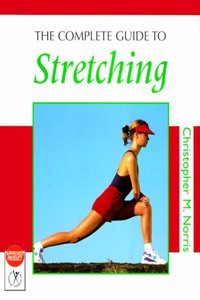 The Complete Guide to Stretching