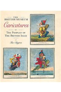 Caricatures: of the Peoples of the British Isles