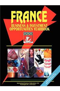 France Business and Investment Opportunities Yearbook