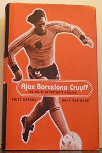 Ajax, Barcelona, Cruyff