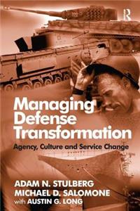 Managing Defense Transformation