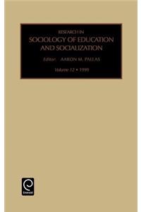 Research in Sociology of Education and Socialization