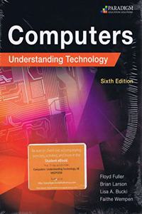 Computers: Understanding Technology - Comprehensive