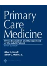 Primary Care Medicine: Office Evaluation and Management of the Adult Patient