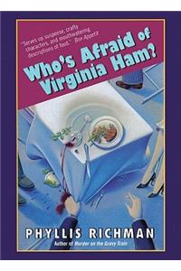 Who's Afraid of Virginia Ham?