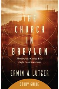 Church in Babylon Study Guide