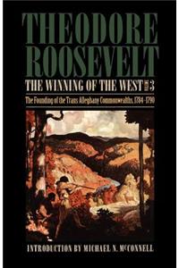 The Winning of the West, Volume 3