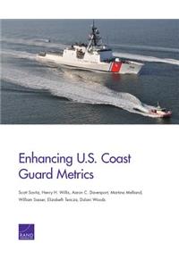 Enhancing U.S. Coast Guard Metrics