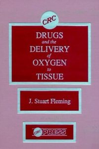 Drugs and the Delivery of Oxygen to Tissues