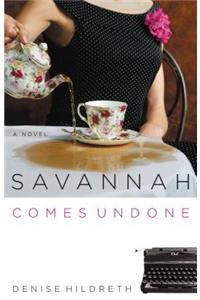 Savannah Comes Undone