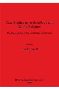 Case Studies in Archaeology and World Religion