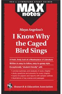 I Know Why the Caged Bird Sings (Maxnotes Literature Guides)
