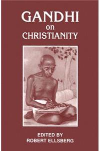 Gandhi on Christianity