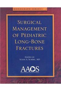 Surgical Management of Pediatric Long-Bone Fractures