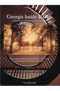 Georgia Inside and Out: Architecture, Landscape, and Decorative Arts