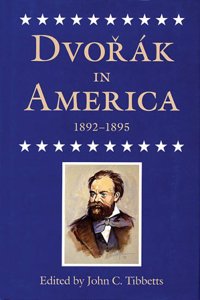 Dvorak in America 1892-1895