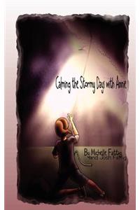 Calming the Stormy Days with Annie