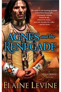 Agnes and the Renegade