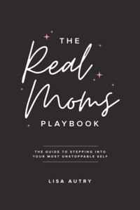 Real Moms Playbook