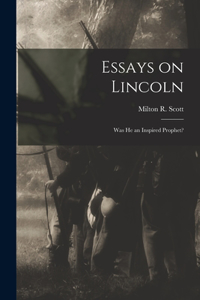 Essays on Lincoln