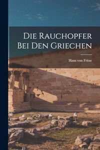 Rauchopfer bei den Griechen