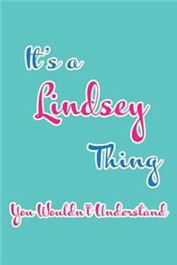 It's a Lindsey Thing You Wouldn't Understand