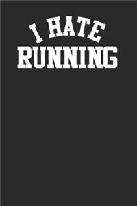 I Hate Running