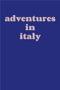 Adventures In Italy