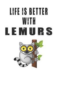 Life Is Better With Lemurs