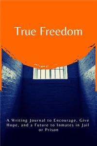 True Freedom