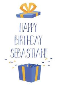 Happy Birthday Sebastian