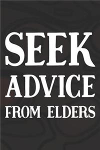 Seek Advice From Elders