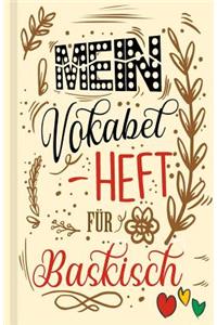 Baskisches Vokabelbuch - Mein Vokabelheft für Baskisch, Euskara (Lernhilfe)
