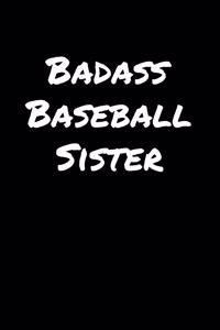 Badass Baseball Sister