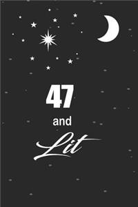 47 and lit
