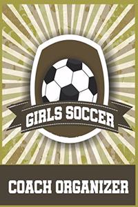 Girls Soccer Coach Organizer