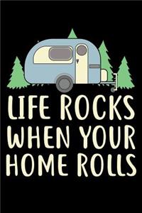 Life Rocks When Your Home Rolls