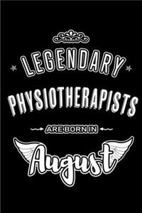 Legendary Physiotherapists are born in August